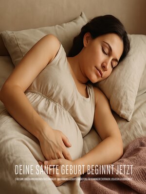 cover image of Deine sanfte Geburt beginnt jetzt